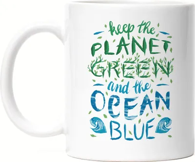 Produktbild von Keep The Planet Green And The Ocean Blue Tasse Umwelt-Verschmutzung Fußabdruck Erde