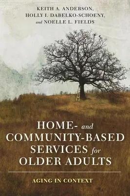 Produktbild von Home- and Community-Based Services for Older Adults