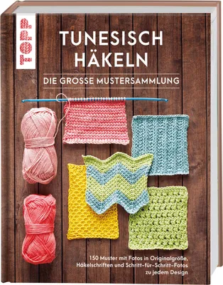 Produktbild von Tunesisch häkeln - Die große Mustersammlung