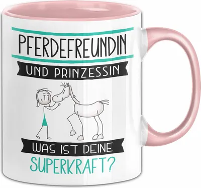 Produktbild von Pferdefreundin Und Prinzessin Tasse Geschenk Für Eine Pferdefreundin Geburtstag Was Ist Deine Superkraft (Rosa)