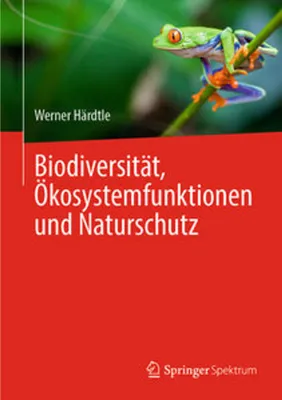 Obrázok produktu pre Biodiversität, Ökosystemfunktionen und Naturschutz