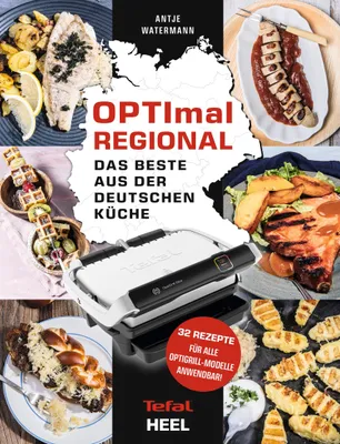 Produktbild von OPTImal Regional - Das Grillbuch für den OPTIgrill von Tefal