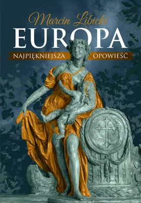 Produktbild von ISBN Europa Najpiękniejsza opowieść, Polski, Twarda okładka, 1450 stron(y)