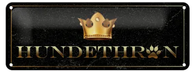 Produktbild von Blechschild Spruch 27x10 cm Hundethron Schild