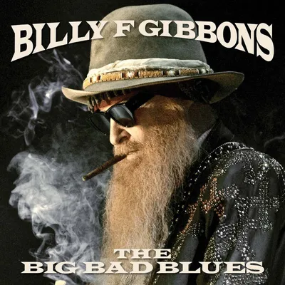 Obrázok produktu pre Universal Music Billy F. Gibbons - The Big Bad Blues, CD, Jazz, CD, Billy F. Gibbons, Fyzické médiá, Dospelý, 1 disky