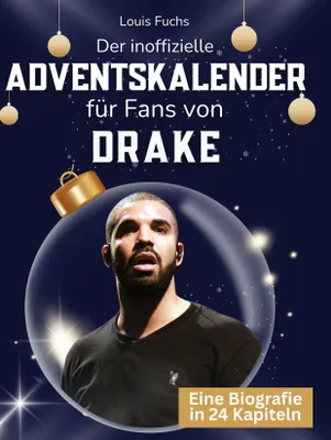 Produktbild von Der inoffizielle Adventskalender für Fans von Drake
