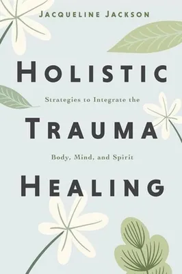 Produktbild von Holistic Trauma Healing