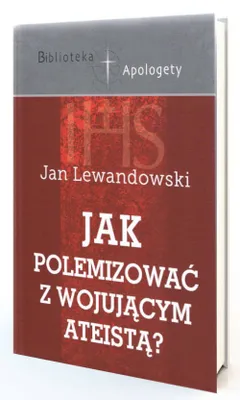 Immagine prodotto di Jak polemizowac z wojujacym ateista?