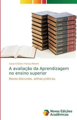 Produktbild von A avaliação da Aprendizagem no ensino superior