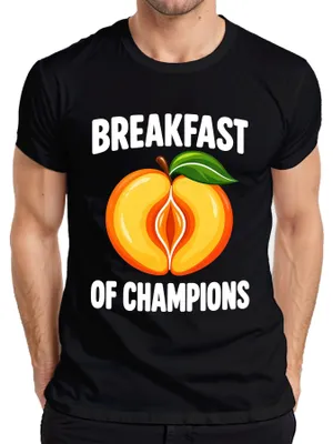 Productafbeelding van Ontbijt van Kampioenen. Perzik. Dubbelzinnig. Humor voor volwassenen. Heren T-shirt, zwart, maat XL