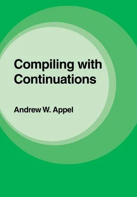 Produktbild von Compiling with Continuations
