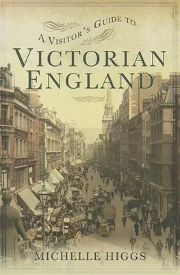 Productafbeelding van A Visitor's Guide to Victorian England