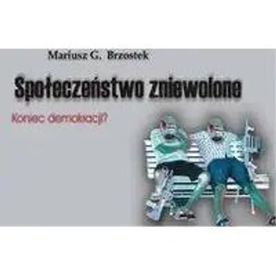 Immagine prodotto di La società asservita, parte 1 - Mariusz G. Brzostek