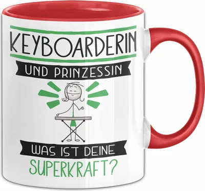 Produktbild von Keyboarderin Und Prinzessin Tasse Geschenk Für Eine Keyboarderin Geburtstag Was Ist Deine Superkraft (Rot)