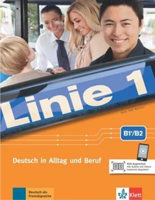 Produktbild von Linie 1 B1+/B2: Deutsch in Alltag und Beruf. Kurs- und Übungsbuch mit Audios/Videos (Linie 1: Deutsch in Alltag und Beruf)