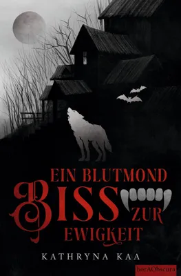 Produktbild von Ein Blutmondbiss zur Ewigkeit