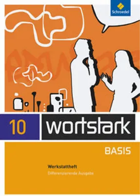 Immagine prodotto di wortstark Basis 10. Werkstattheft. Differenzierende Allgemeine Ausgabe