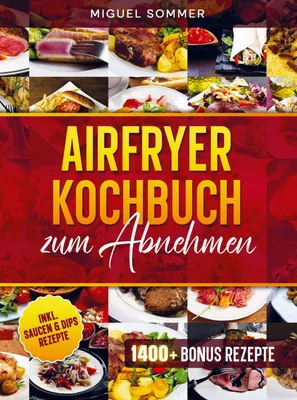 Produktbild von Airfryer Kochbuch zum Abnehmen