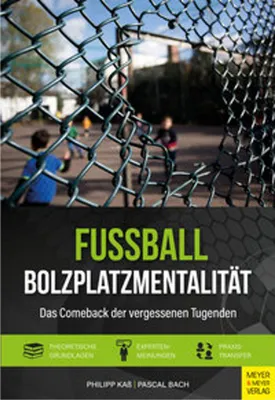Obrázek produktu pro Fußball - Bolzplatzmentalität