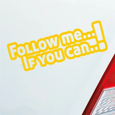Produktbild von Auto Aufkleber Follow Me If You Can! Tuning JDM 15x5 cm Gelb Sticker Heckscheibenaufkleber