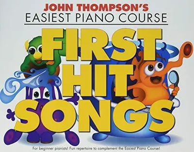 Produktbild von John Thompson's Easiest Piano Course: First Hit Songs, John