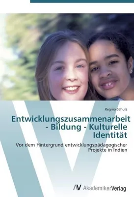 Immagine prodotto di Entwicklungszusammenarbeit - Bildung - Kulturelle Identität
