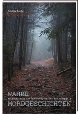 Immagine prodotto di Buch: Wahre Mordgeschichten aus Oberpfalz und Niederbayern von 1844 bis 1946