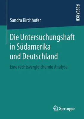 Zdjęcie produktu dla Die Untersuchungshaft in Südamerika und Deutschland