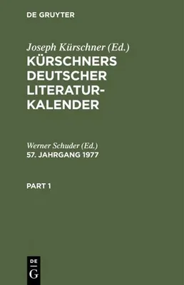 Produktbild von Kürschners Deutscher Literatur-Kalender auf das Jahr .... 57. Jahrgang 1977