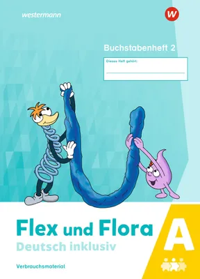 Produktbild von Flex und Flora - Deutsch inklusiv. Buchstabenheft 2 inklusiv (A)