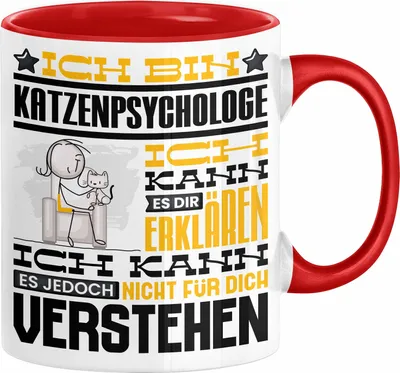 Produktbild von Katzenpsychologe Geschenk Kaffee-Tasse Geschenkidee für Katzenpsychologe Ich Bin Katzenpsychologe Ich Kann Es Dir Erklären Jedoch Nicht Für Dich Verstehen Spruch Lustig (Rot)