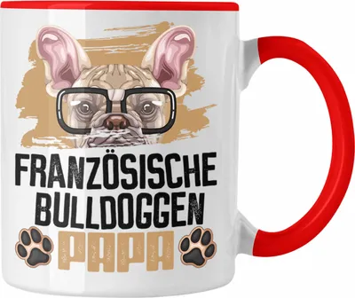 Produktbild von Trendation - Französische Bulldogge Papa Besitzer Tasse Geschenk Lustiger Spruch Geschenkidee Französische Bulldogge Liebhaber (Rot)
