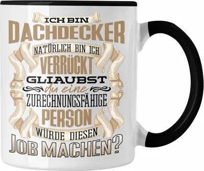 Produktbild von Trendation - Ich Bin Dachdecker Tasse Geschenk Geburtstag Lustiger Spruch Meister Dachdecker Geschenkidee (Schwarz)
