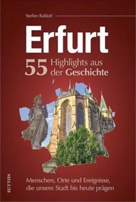 Image de Erfurt. 55 Highlights aus der Geschichte