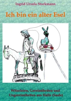 Produktbild von Ich bin ein alter Esel