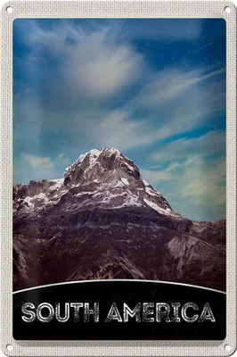 Produktbild von Blechschild Reise 20x30cm Süd Amerika Gebirge Natur Schnee