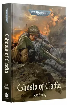 Produktbild von Warhammer 40.000 Ghosts of Cadia Hardback Englisch