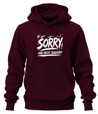 Obrázok produktu pre Prepáč, nepočul som. Zábavné. Sarkastické. Výrok. Humor. Mikina s kapucňou, bordová, veľkosť 3XL