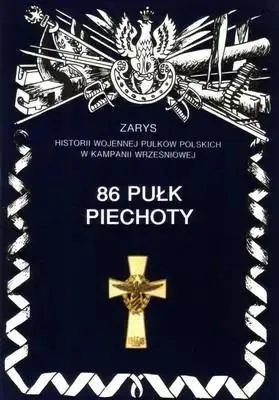 Obrázok produktu pre 86 Pułk Piechoty - Wojciech Markert