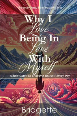 Produktbild von Why I Love Being In Love With Myself