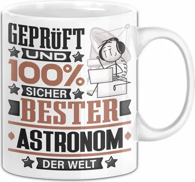 Produktbild von Astronom Geschenk Lustiger Spruch für Astronom Geschenkidee Bester Astronom Der Welt (Weiß)