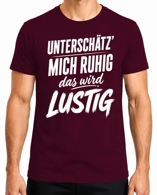 Obrázok produktu pre Tričko s nápisom "Kľudne ma podceňte, bude to zábavné", sarkastické, vtipné, pánske, bordové, veľkosť XL