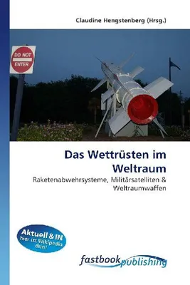 Produktbild von Das Wettrüsten im Weltraum