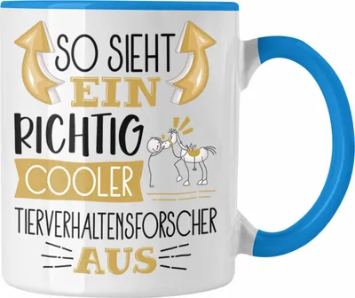 Produktbild von Trendation - Tierverhaltensforscher Tasse So Sieht Ein Richtig Cooler Tierverhaltensforscher Aus Geschenk Lustiger Spruch Geschenkidee (Blau)