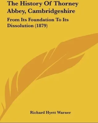 Produktbild von The History Of Thorney Abbey, Cambridgeshire