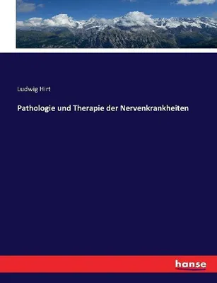 Produktbild von Pathologie und Therapie der Nervenkrankheiten