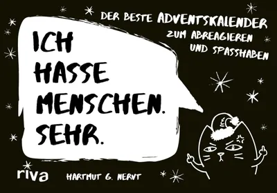 Produktbild von Ich hasse Menschen. Sehr.: Der beste Adventskalender zum Abreagieren und Spaßhaben. Für mehr Gelassenheit, Stressabbau und Freude. Das perfekte Geschenk für die Vorweihnachtszeit
