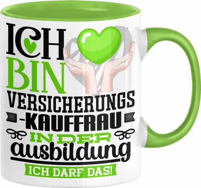 Produktbild von Versicherungskauffrau Ausbildung Start Geschenk Tasse Ich Bin Versicherungskauffrau In Der Ausbildung Ich Darf Das Kaffee-Becher Geschenkidee (Grün)