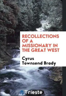 Produktbild von Recollections of a missionary in the great west