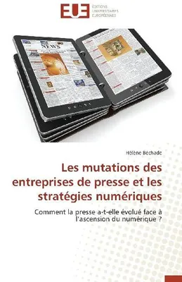Produktbild von Les mutations des entreprises de presse et les stratégies numériques
